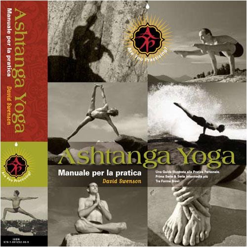 Ashtanga Yoga - Manuale per la pratica