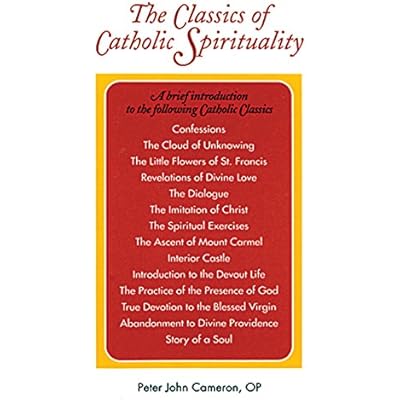 The Classics of Catholic Spirituality