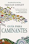 Guía para caminantes: 58 (Ático de los Libros): 