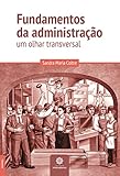  livro fundamentos da administracao sandra maria coltre 2014