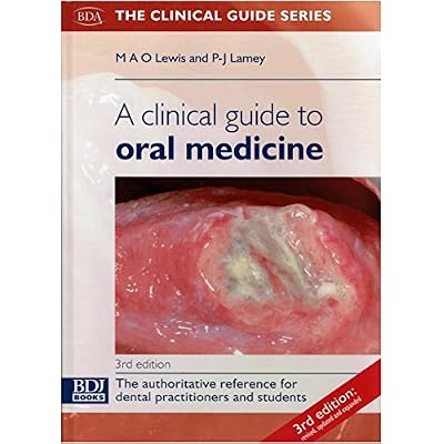 A Clinical Guide to Oral Medicine