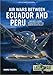 Produktbild Air Wars Between Ecuador and Peru: Aerial Operations over the Condor Mountain Range, 1995 (Latin America@war)