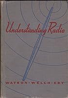 Understanding Radio: A Guide To Practical Operation And Theory B002N7W7G8 Book Cover