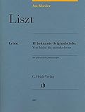 Am Klavier - Liszt: 11 bekannte Originalstücke von leicht bis mittelschwer