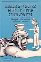 Bible Stories for Little Children (Bible Stories for Little Children) (Bible Stories for Little Children) 0807403245 Book Cover