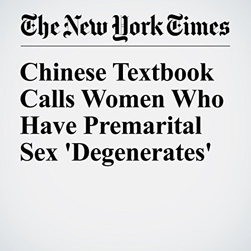 Chinese Textbook Calls Women Who Have Premarital Sex 'Degenerates' cover art