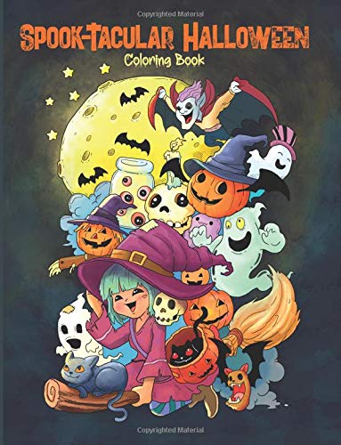 Spook-Tacular Halloween - Coloring Book: A Fun Coloring Book for Adults and Kids (Coloring Gifts for Women, Boys and Girls) - Paperback