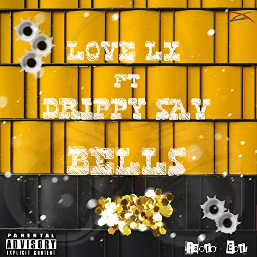 Play Bells by Love LX feat. Drippy Sav on Amazon Music