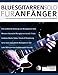 Produktbild Bluesgitarren-Solo für Anfänger: Der umfassende Leitfaden zur Beherrschung der Sprache & Technik der Bluesgitarre (Blues-Gitarre spielen lernen)