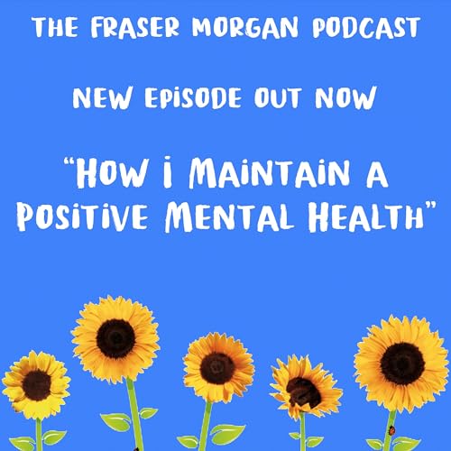 How I Maintain A Positive Mental Health