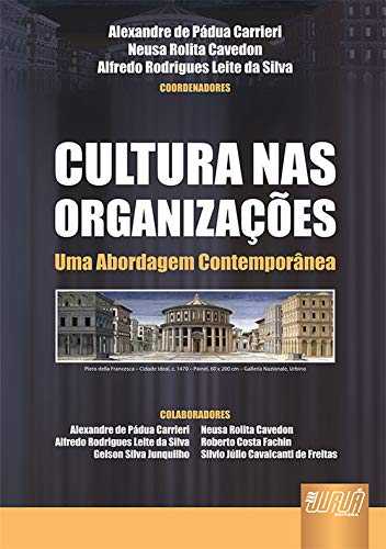 Cultura Nas Organizações - Uma Abordagem Contemporânea