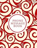 Phone Message Book: Voice Mail Telephone Record Memo Notebook Tracker Journal Monitor Log Book for Monitoring and Tracking all Telephone Messages and ... use. 8.5”x11” with 120 pages (Phone logbook)