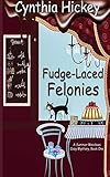  Fudge-Laced Felonies