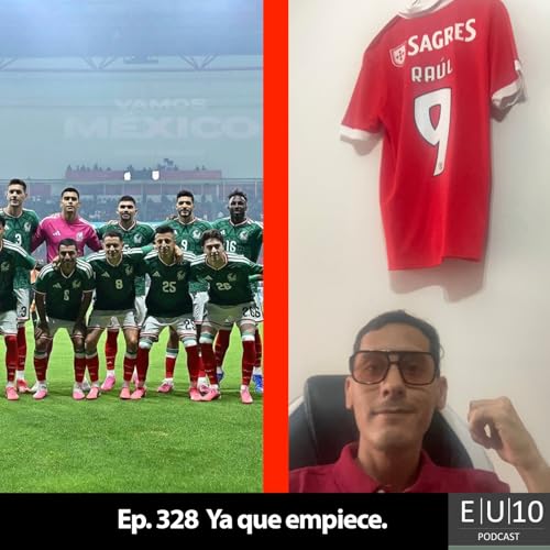 Ep. 328 Ya que empiece.