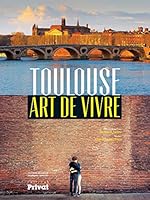 TOULOUSE ART DE VIVRE 2708959565 Book Cover