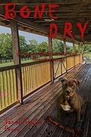 Bone Dry: A Laura Beth Copeland Misadventure #2 B0G2Y2HSZK Book Cover