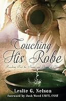 Touching His Robe: Reaching Past the Shame and Anger of Abuse 0692202072 Book Cover