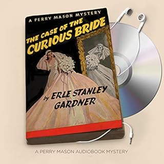 The Case of the Curious Bride Audiolibro Por Erle Stanley Gardner arte de portada