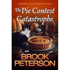 The Pie Contest Catastrophe Audiolibro Por Brook Peterson arte de portada