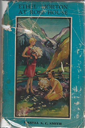 Ethel Morton At Rose House B000GQTQ0S Book Cover