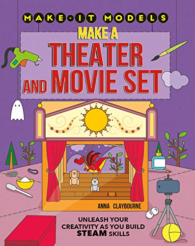 Make a Theater and Movie Set (Make-It Models)
