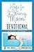 Hope for the Weary Mom Devotional