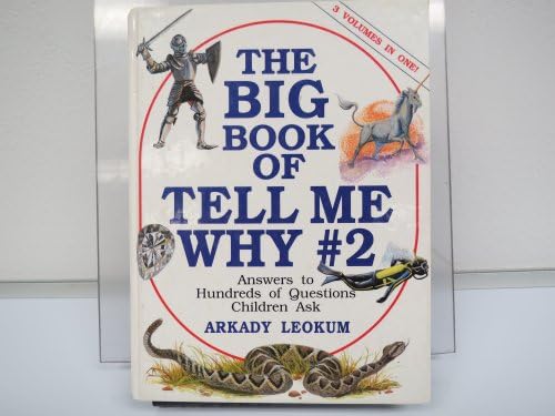 Big Book of Tell Me Why #2 Answers to Hundreds of Questions Children Ask
