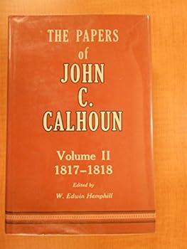 Hardcover The papers of John C. Calhoun: Volume II, 1817-1818 Book