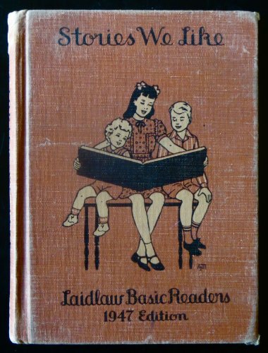 Stories We Like (Laidlaw Basic Readers) B000M9YKMI Book Cover