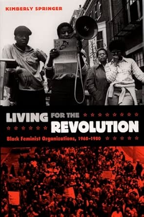 Living for the Revolution: Black Feminist Organizations, 1968–1980 book cover