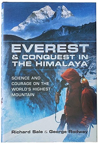 Everest and Conquest in the Himalaya: Science and Courage on the World’s Highest Mountain