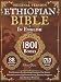 The Complete Ethiopian Bible in English 88 Books: The Complete Encyclopedia, Including The Missing Deuterocanonical Apocrypha Enoch, Jubilees, Meqabyan And The Lost Writings.