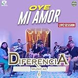 Oye Mi Amor (En Vivo)