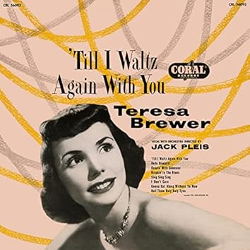 4. 'Till I Waltz Again With You (Expanded Edition)