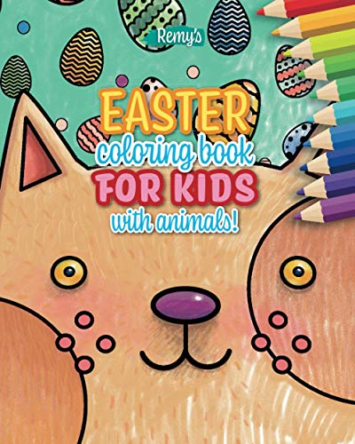 Easter coloring book for kids: For toddlers & kids, with cute animals portraits