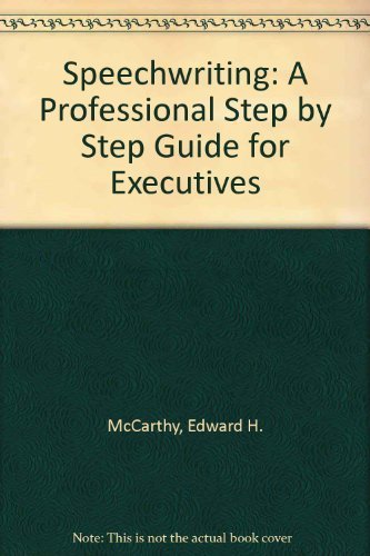Speechwriting: A Professional Step by Step Guid... 0930255011 Book Cover