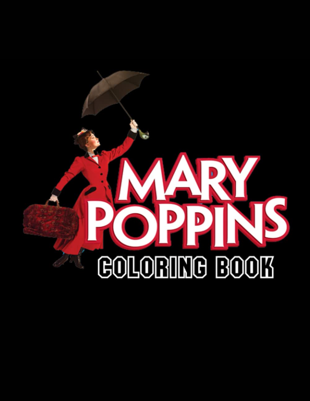 Buy Mary Poppins Coloring Book: Coloring Book for Kids and Grown-Ups ...