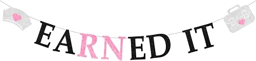 Pink Earned It Banner, Congrats Nurse Banner, Nurse Graduation Banner, Congrats 