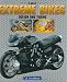 Produktbild Extreme Bikes: Design und Tuning (GeraMond)
