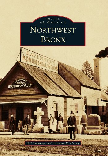 Northwest Bronx (Images of America) Northwest Bronx (Images of America)