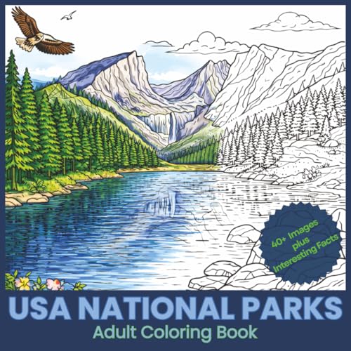 USA National Parks Coloring Book: Coloring Book for Adults: Explore Over 40 Stunning Nature Scenes for Relaxation and Creativity