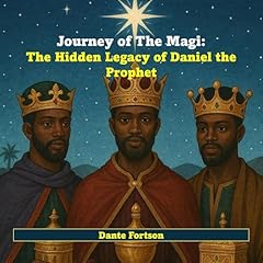 Journey of the Magi Audiobook By Dante Fortson cover art