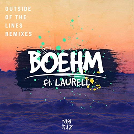 Outside Of The Lines (feat. Laurell) (Not Your Dope Remix)