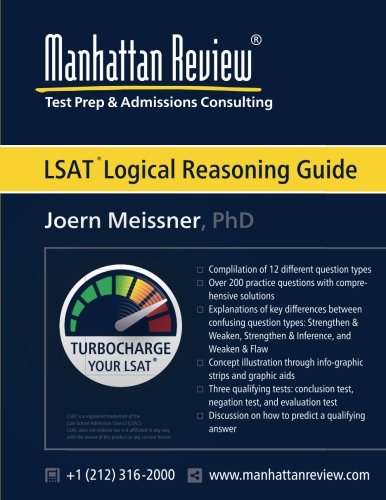 Manhattan Review LSAT Logical Reasoning Guide: Turbocharge your LSAT ...
