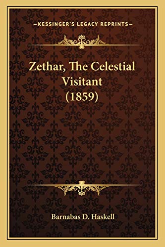 Zethar, The Celestial Visitant (1859)