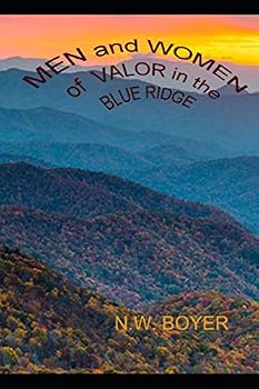 Men and Women of Valor in the Blue Ridge