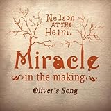  Miracle in the Making (Oliver\'s Song)