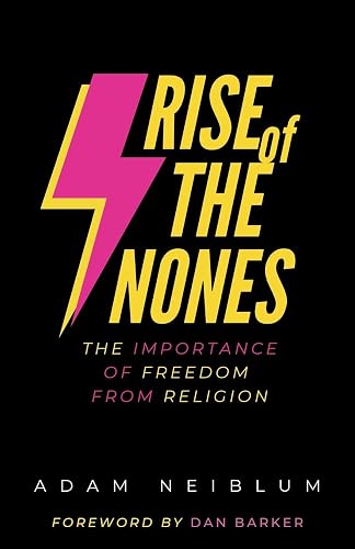 Rise of the Nones: The Importance of Freedom from Religion