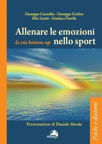 Allenare Le Emozioni Nello Sport. La Via Bottom-Up