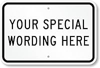 Vista 13 de SmartSign Letrero personalizado de 12 x 18 pulgadas, añade tu texto y elige color, aluminio laminado de 63 mil a prueba de óxido, a prueba